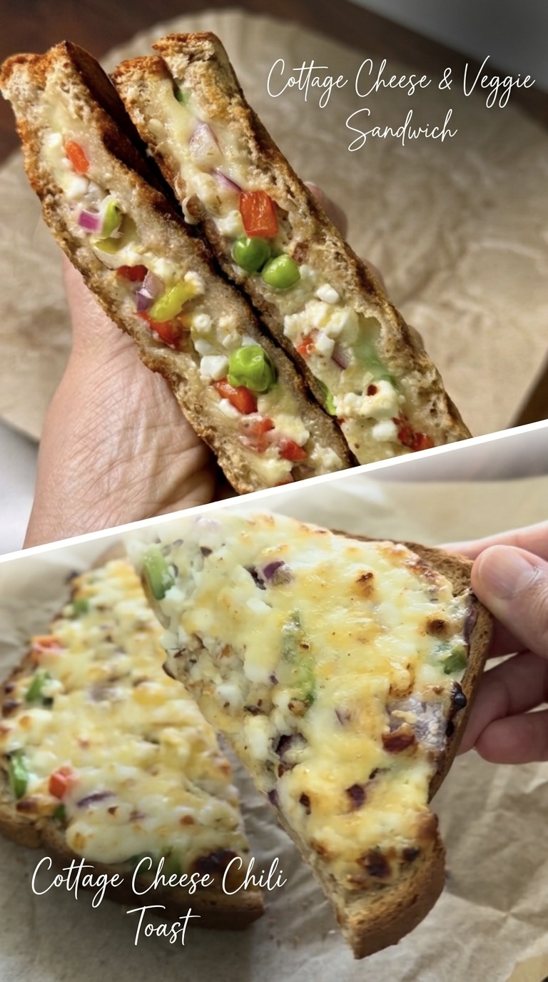 High protein cottage cheese veggie sandwich and open-faced chili cheese toast.